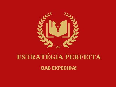 ESTRATÉGIA PERFEITA, OAB EXPEDIDA.