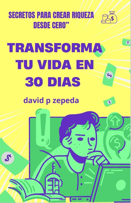 TRANSFORMA TU VIDA EN 30 DIAS - erik david parra zepeda | Hotmart