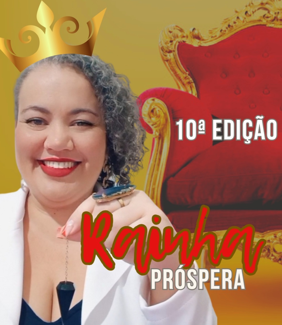 Rainha Pr spera 10 Edi o rainha-pr-spera-10-edi-o
