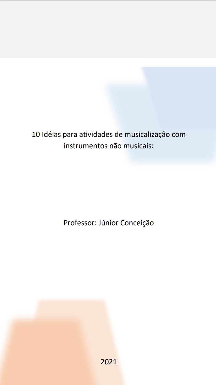 10 idéias para aula de musicalização com instrumentos nao musicalizadores