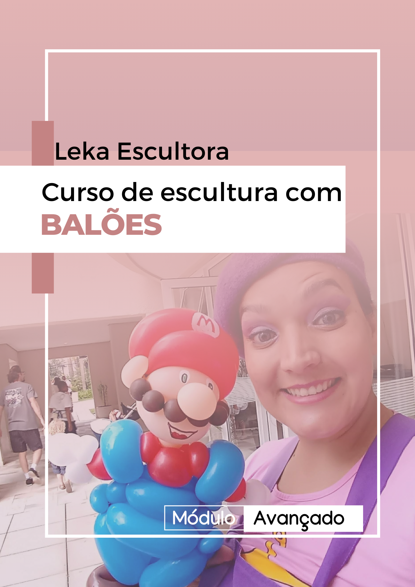 Curso avançado de esculturas com balões
