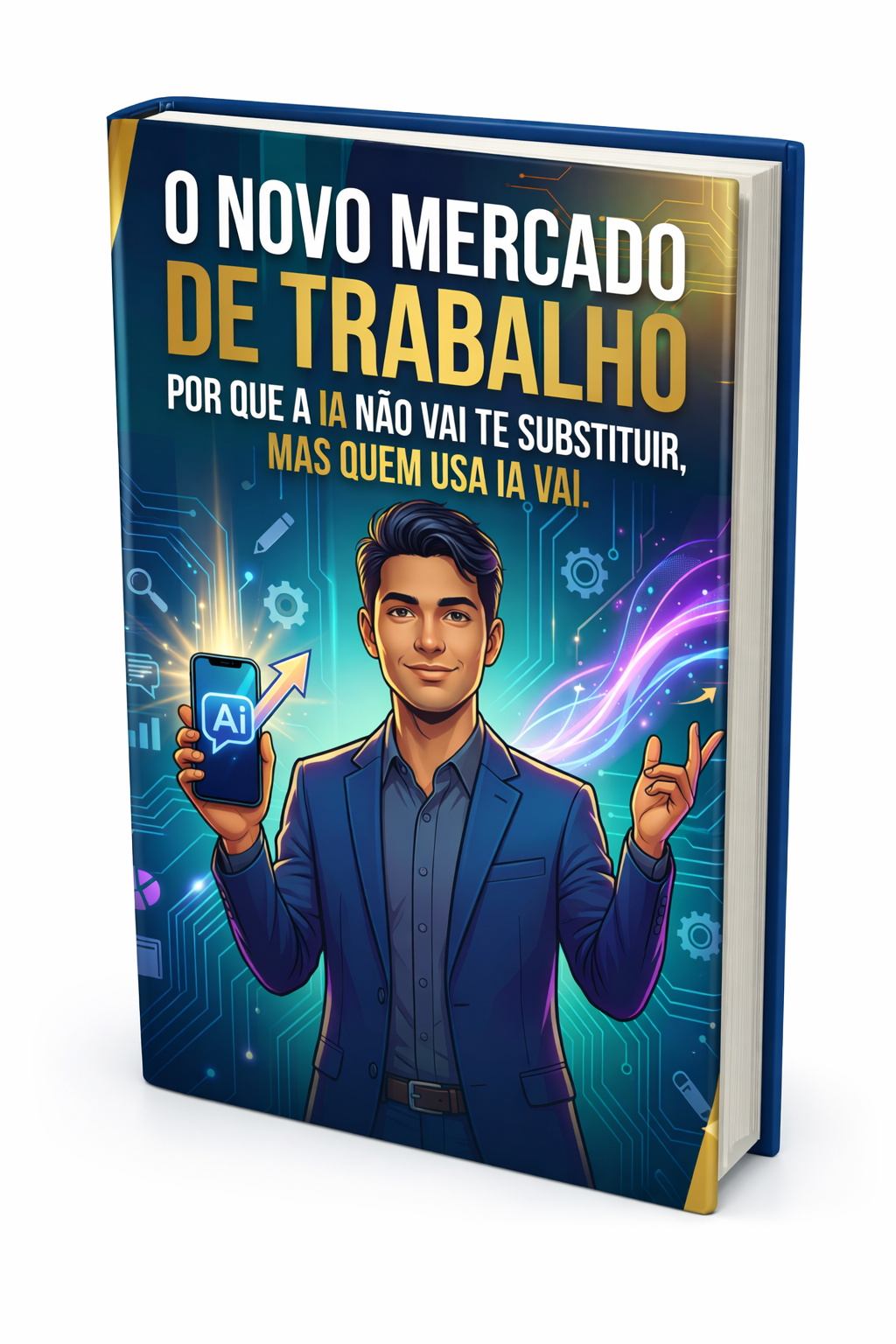 A Liberdade Digital: Como Usar a IA para Sair do Zero e Criar sua R...