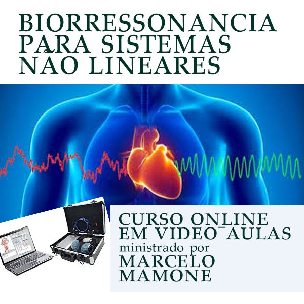 CURSO DE BIORRESSONANCIA PARA SISTEMAS NÃO LINEARES