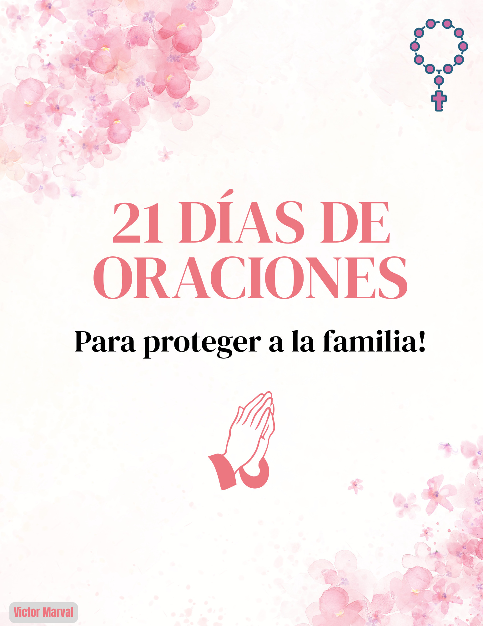 21 DÍAS DE ORACIONES PARA PROTEGER A LA FAMILIA | Hotmart
