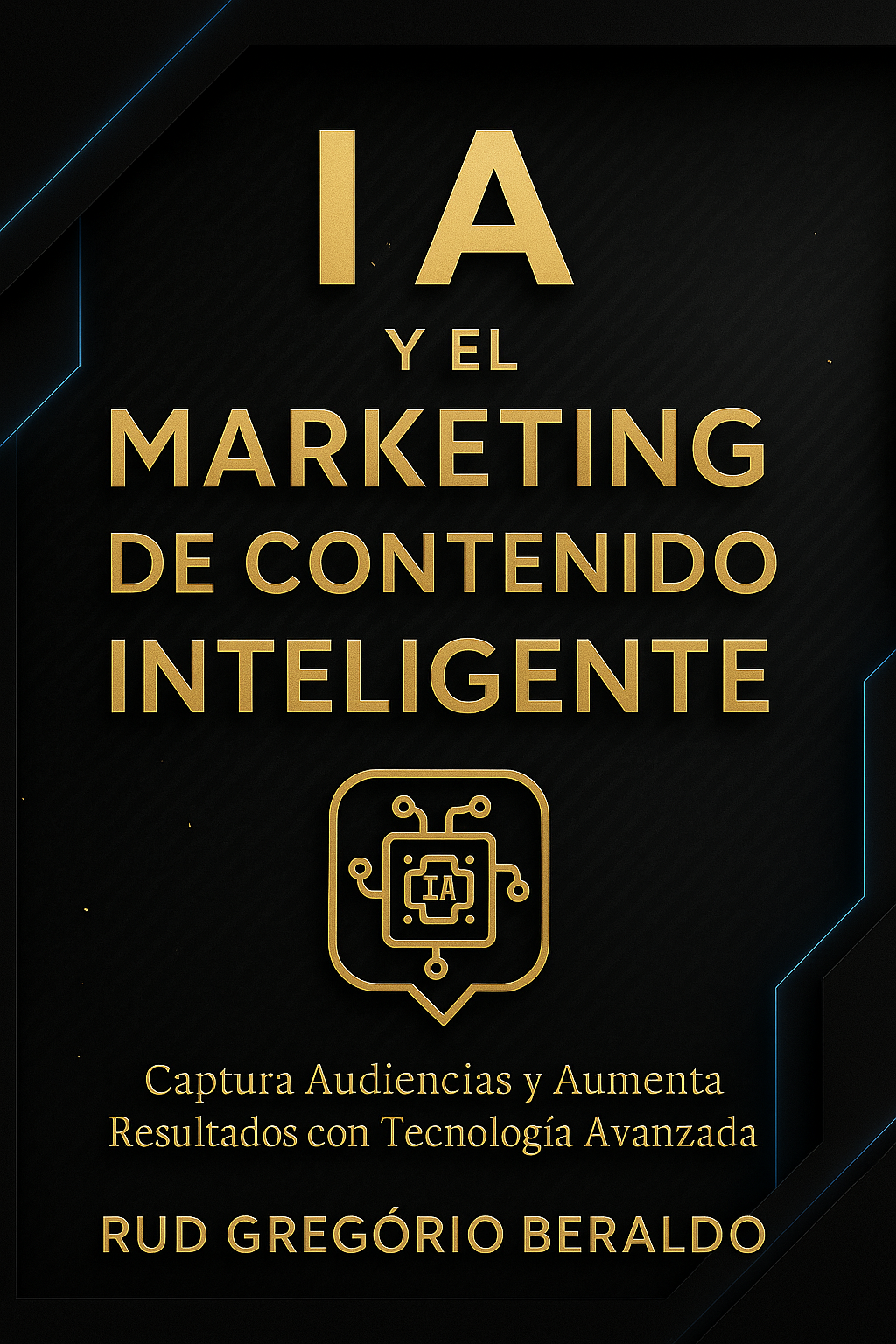 IA y Marketing de Contenidos Inteligente - RUD JOSÉ GRIGORIO DE OLI...
