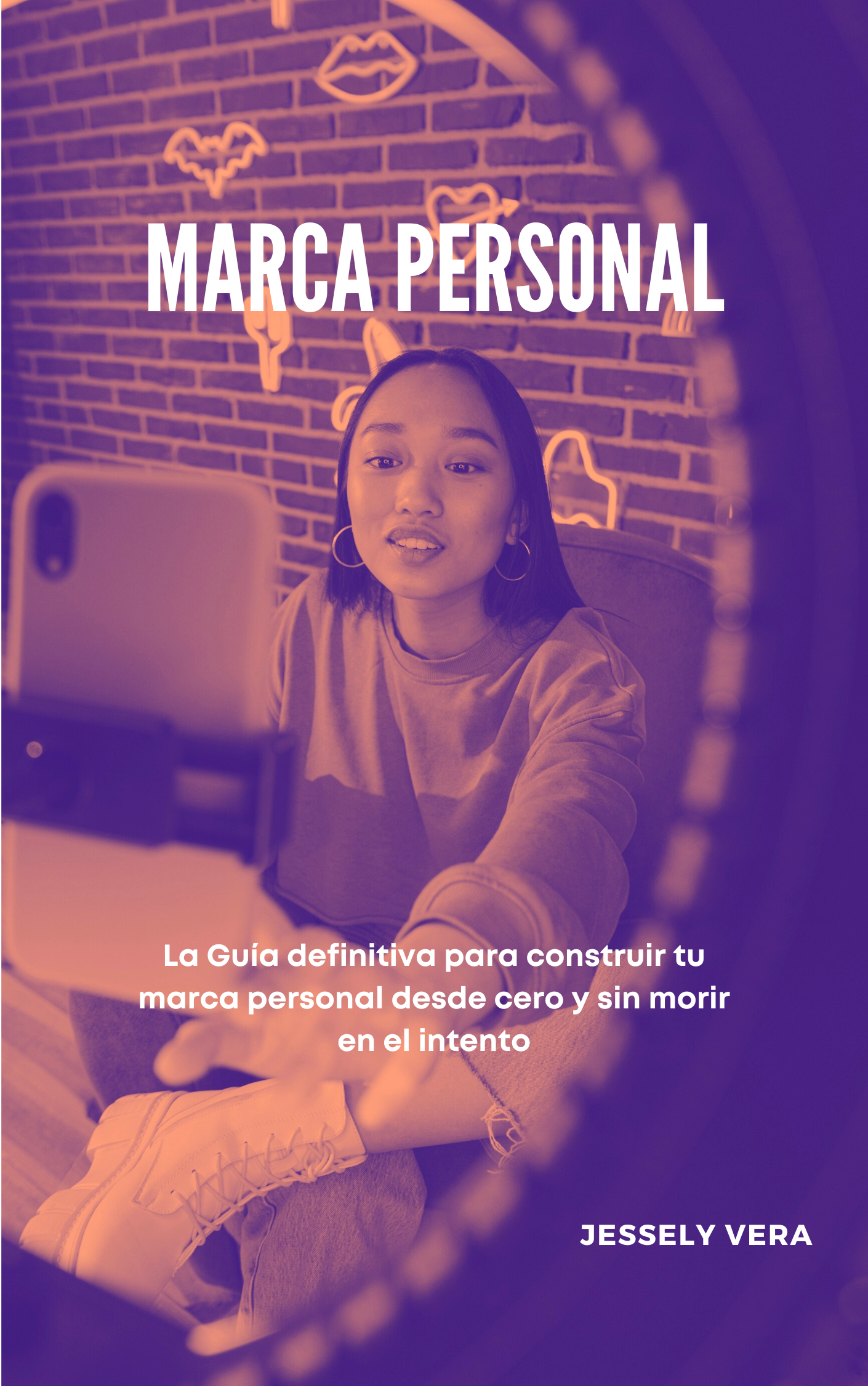 La guia definitiva para construir tu marca personal - Jessely Vera ...