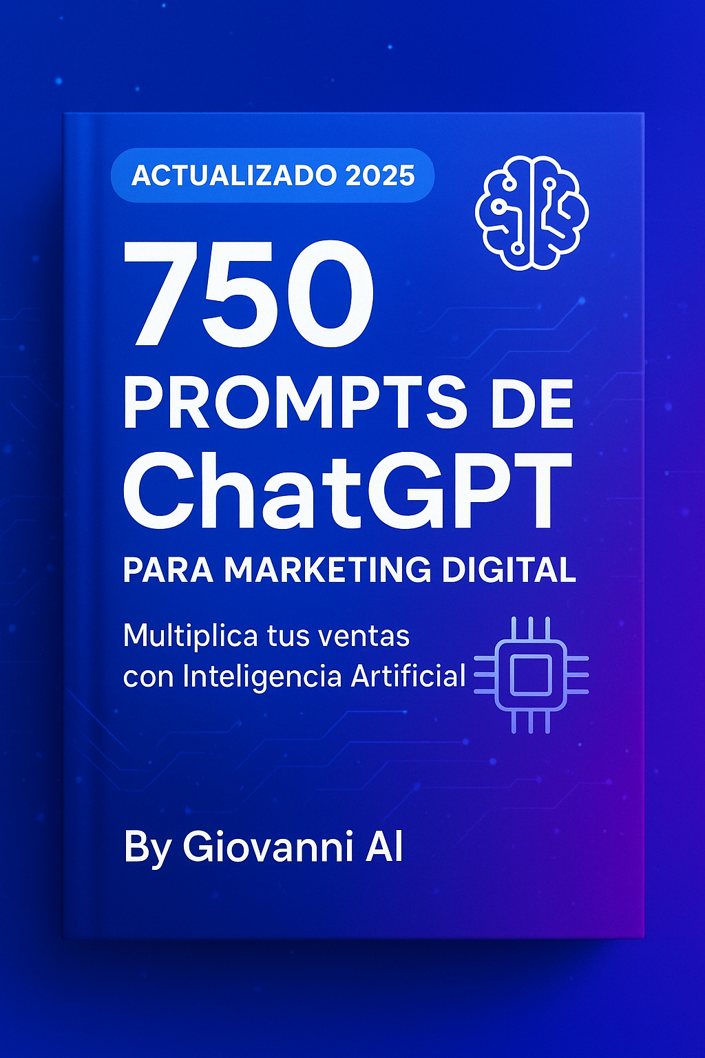 750 Prompts de ChatGPT para Marketing Digital – Kit Completo IA