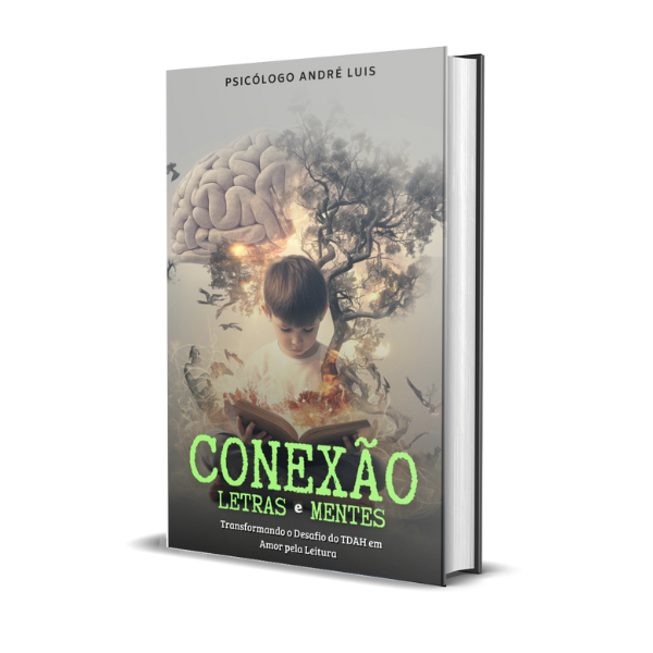 Conexão Letras e Mentes: Transformando o Desafio do TDAH em Amor Pela Leitura.