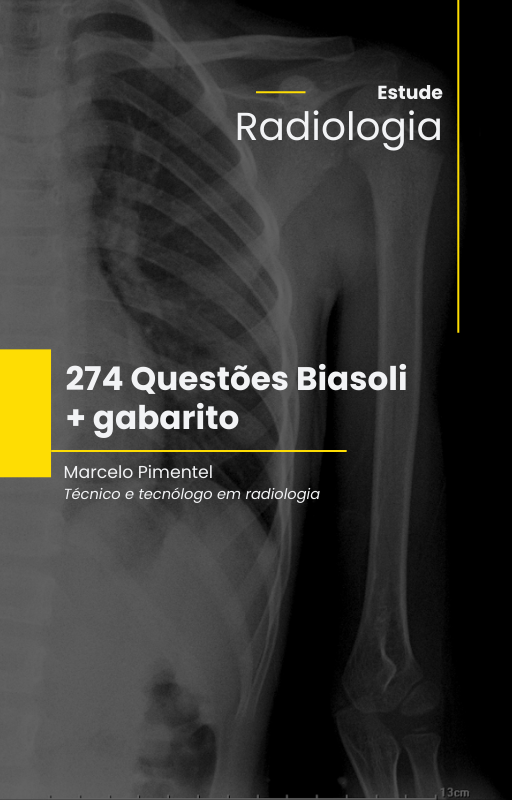 274 Questões de concurso Biasoli + gabarito - Radiologia