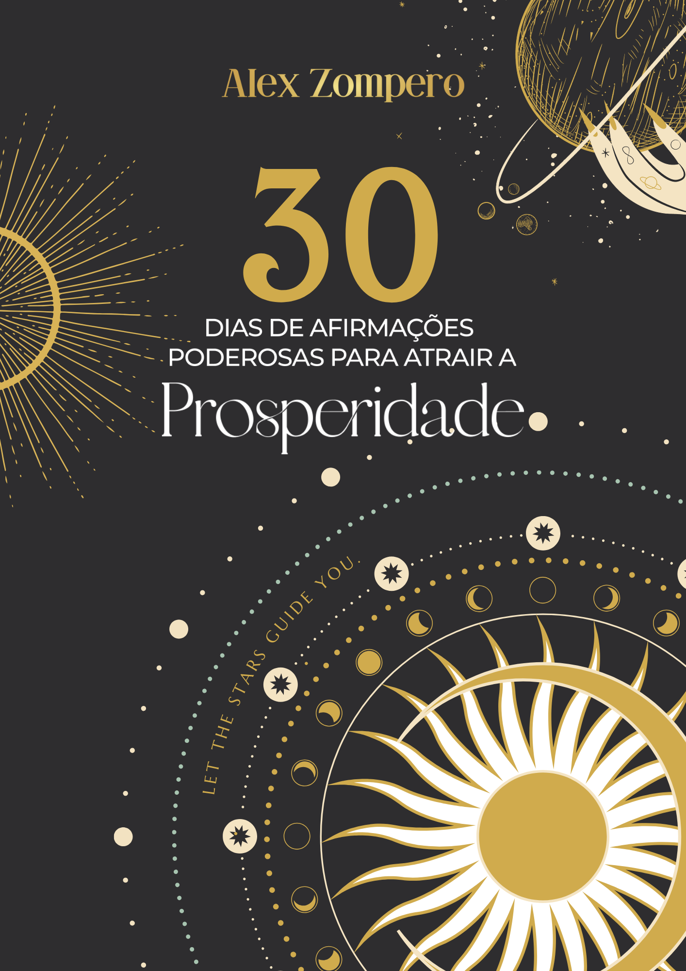 30 DIAS DE AFIRMAÇÕES PODEROSAS PARA ATRAIR A PROSPERIDADE
