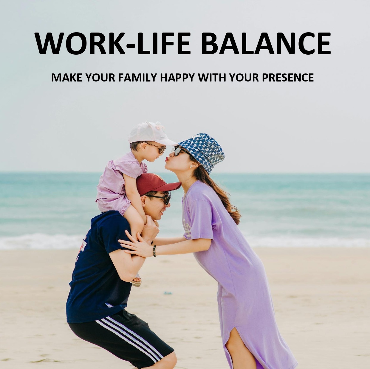 Work-Life Balance - Make Your Family Happy With Your Presence