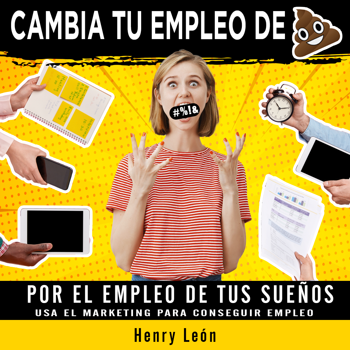 Cambia tu Empleo Por el Empleo de tus Sueños