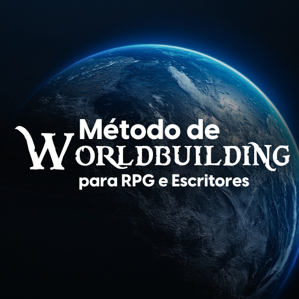 Curso de Worldbuilding para RPG e Escrita