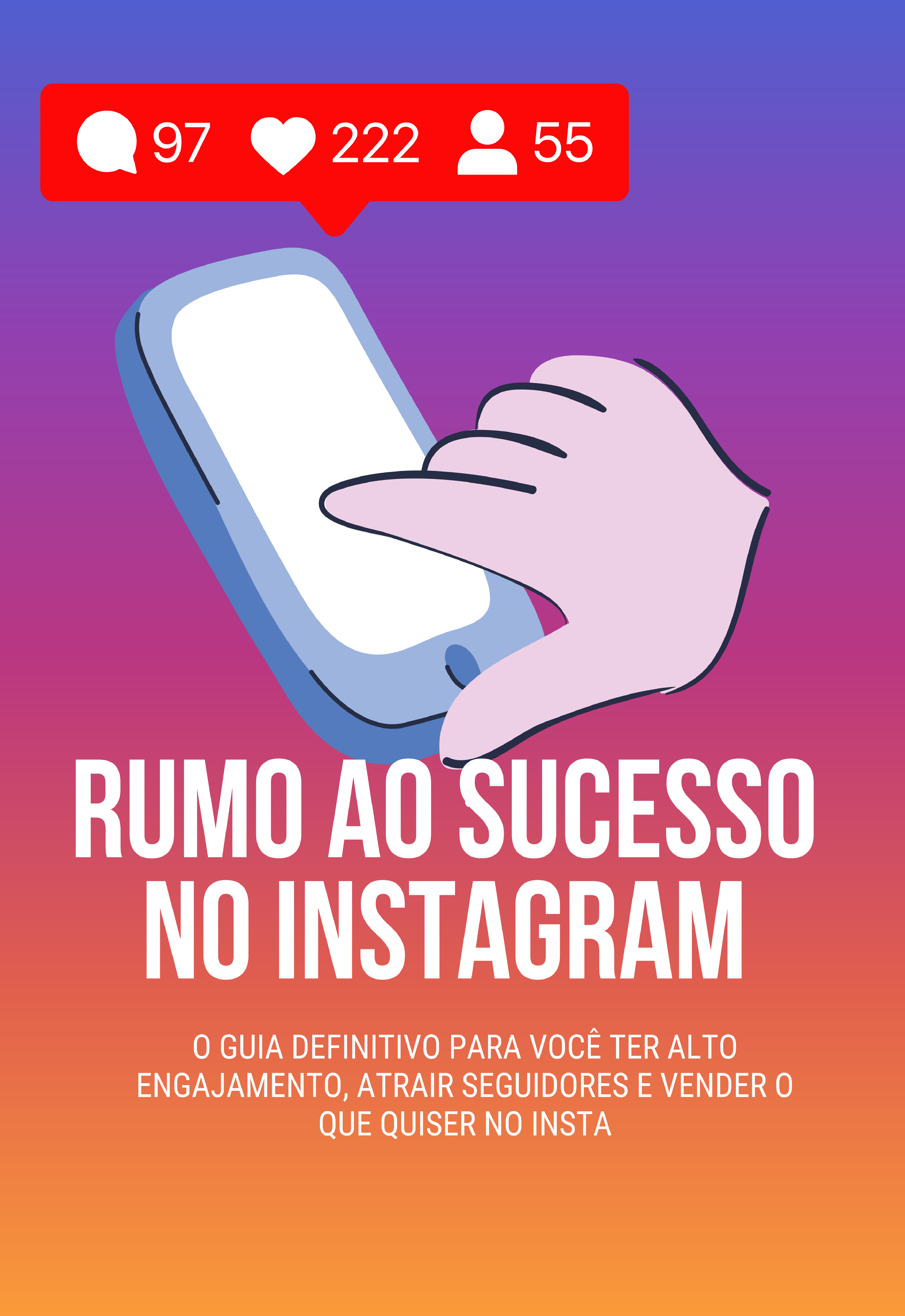 RUMO AO SUCESSO NO INSTAGRAM | Hotmart