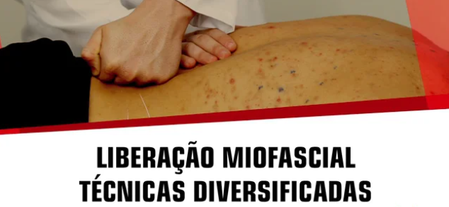 Curso Liberação Miofascial: Técnicas Diversificadas