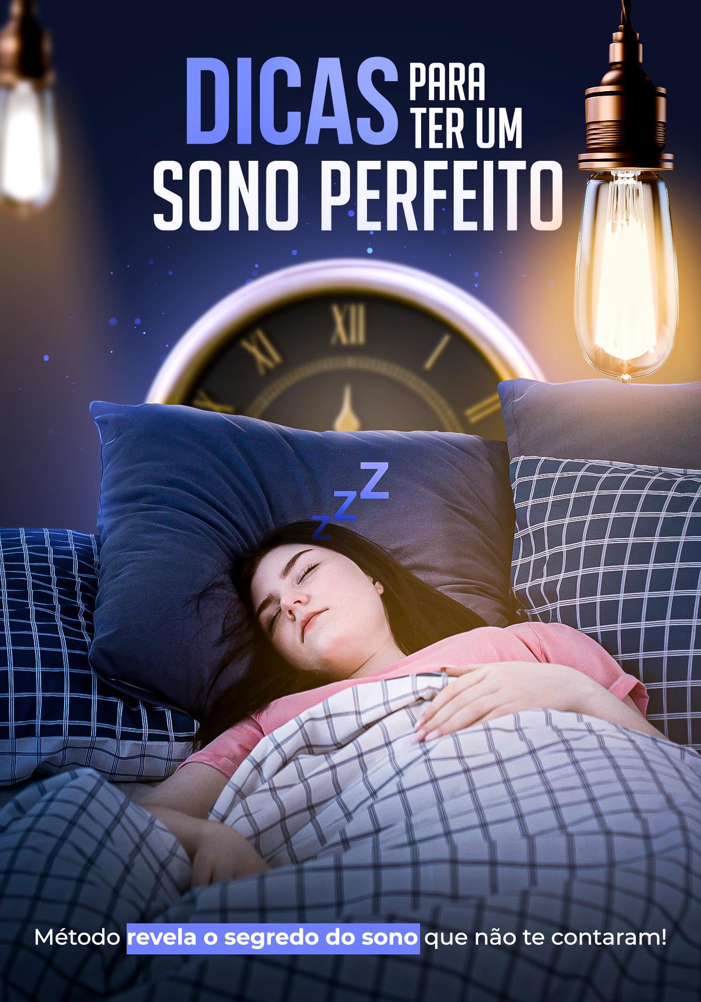Sono reparador - Dicas para ter um sono perfeito