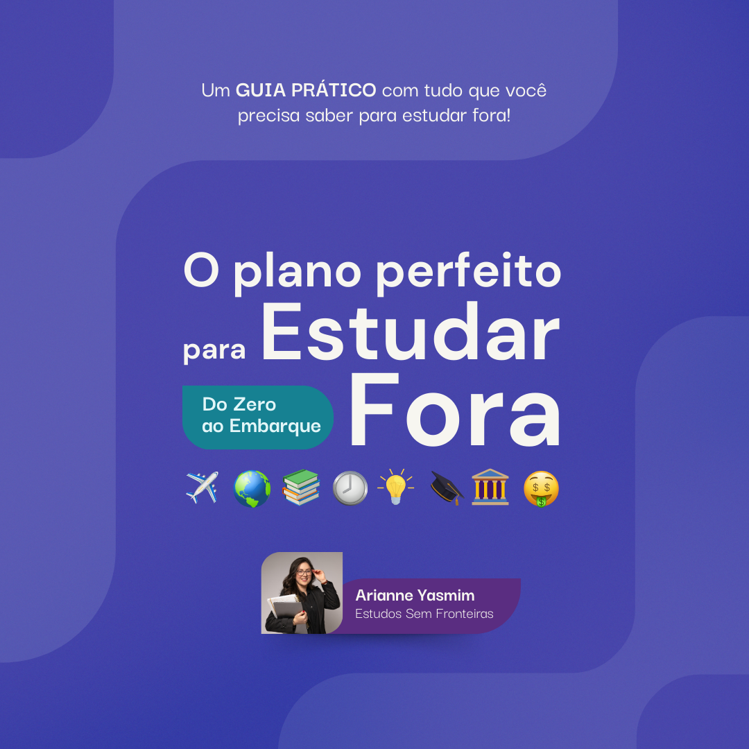 E-book: Do Zero ao Embarque: O Plano Perfeito para Estudar Fora
