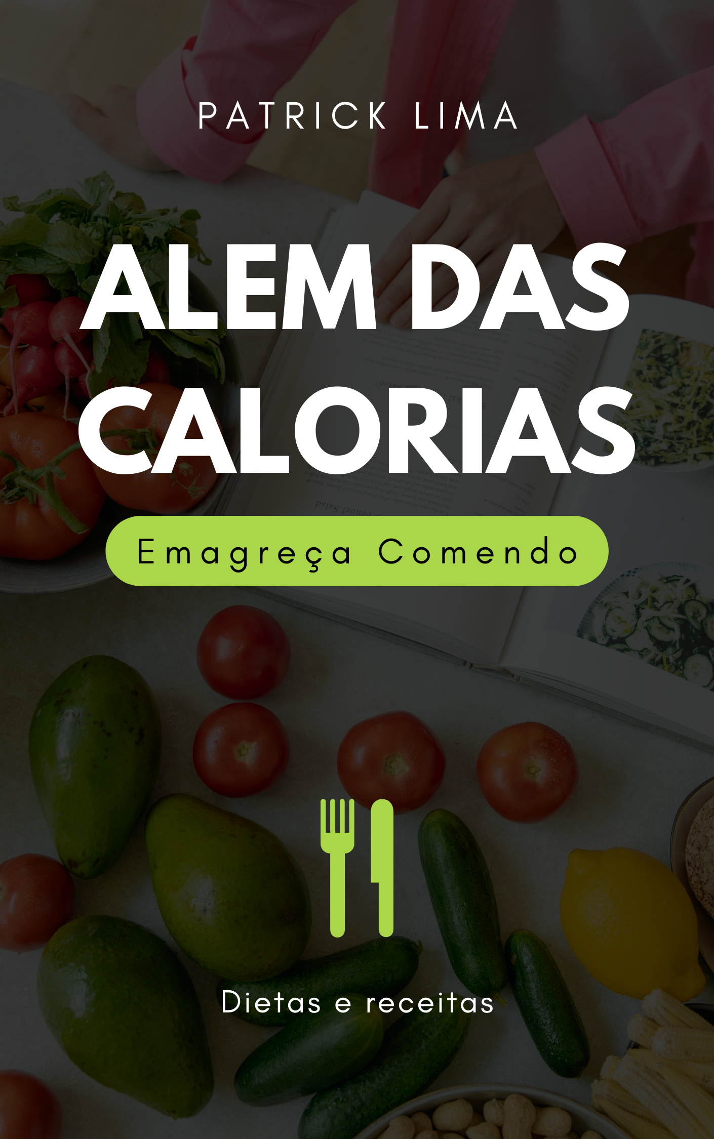 Imagem de capa para o Ebook ALÉM DAS CALORIAS