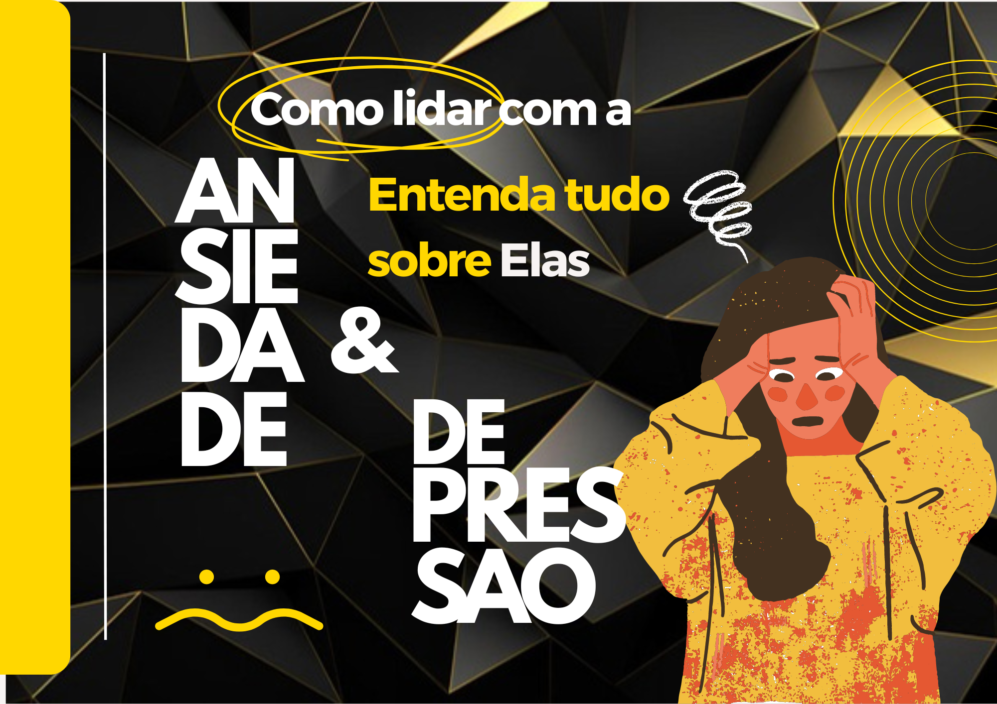 Como lidar com a Ansiedade e a Depressão - Camila Viana | Hotmart