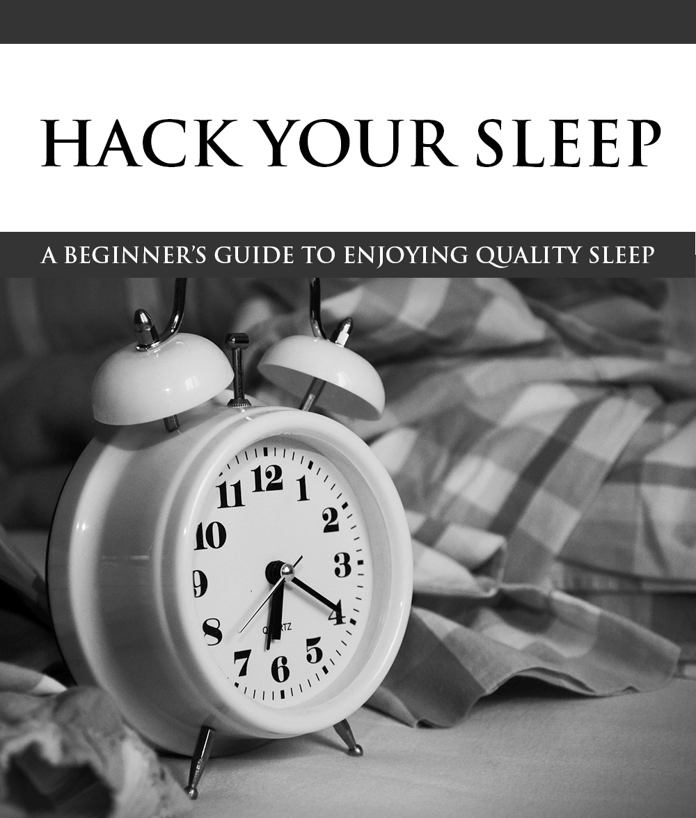 Cover image for Ebook Hack Your Sleep - A Beginner's Guide to Enjoying Quality Sleep