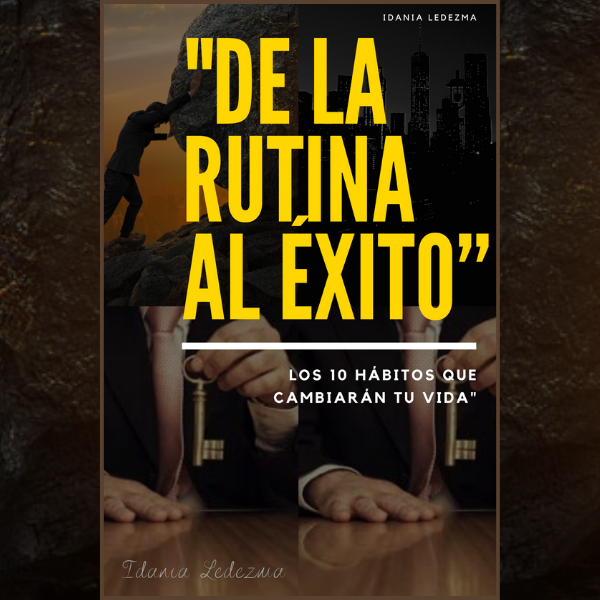 DE LA RUTINA AL ÉXITO - LOS 10 HÁBITOS QUE CAMBIARÁN TU VIDA - Teóf...
