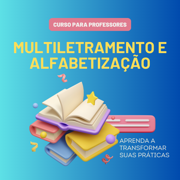 Multiletramento e Alfabetização - Luciellen Eufrasio de Carvalho Fe...