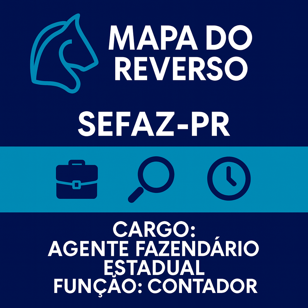 MAPA do Reverso – SEFAZ-PR (Agente Fazendário Estadual) - Contador ...