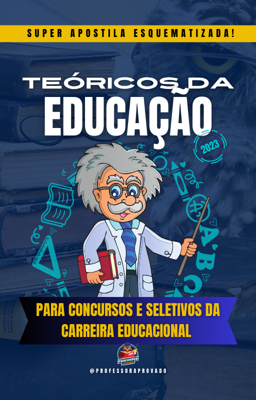 TEÓRICOS DA EDUCAÇÃO - Professor Aprovado | Hotmart