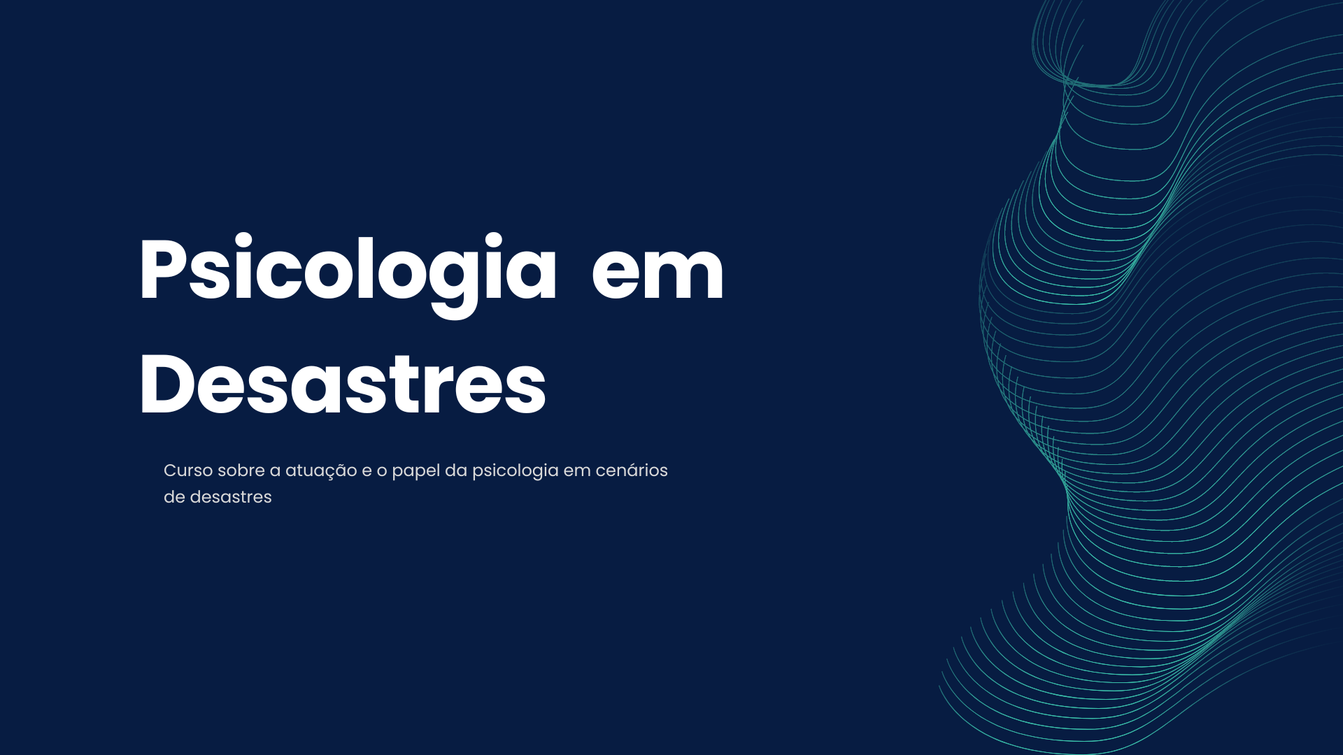 Imagem de capa para o Curso online Psicologia em Desastres
