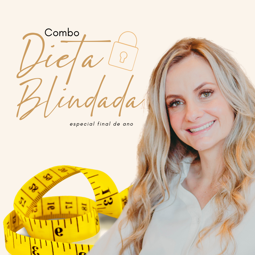 combo-dieta-blindada-no-final-do-ano-by-nutri-marceli-wurr