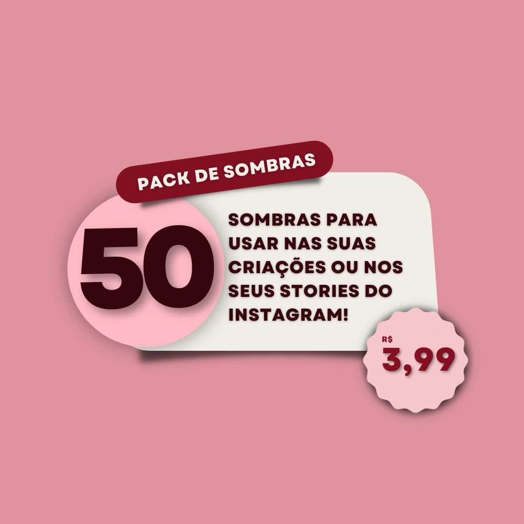 Pack de 50 sombras para stories Templates por Gi Hotmart