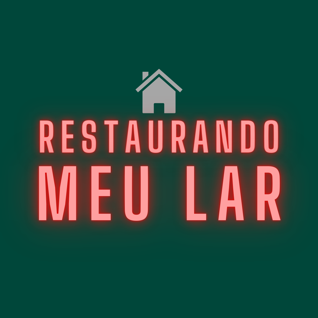 RESTAURANDO MEU LAR GUIA COMPLETO