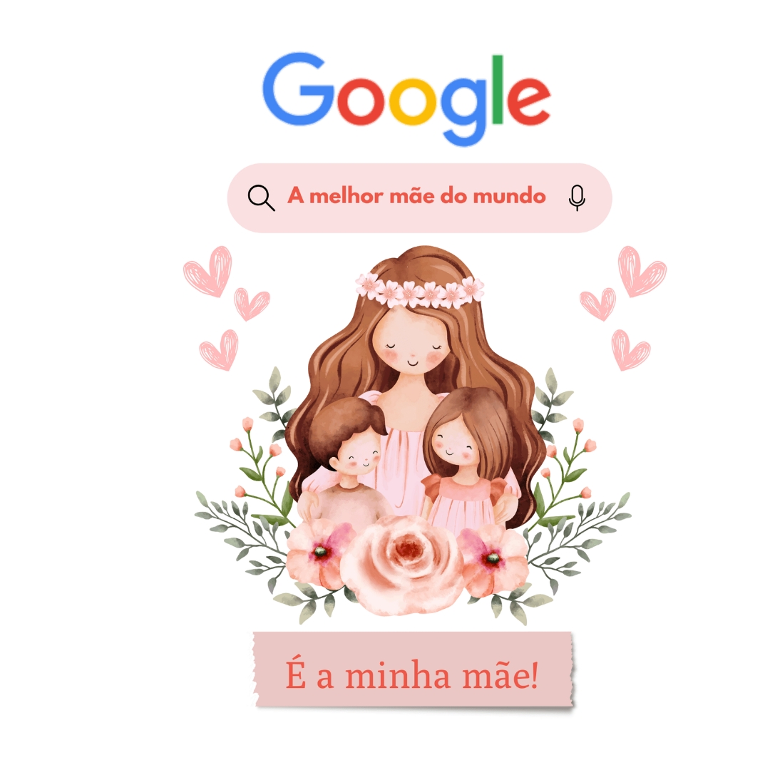 Painel PDF Google - Melhor mãe do mundo é a minha