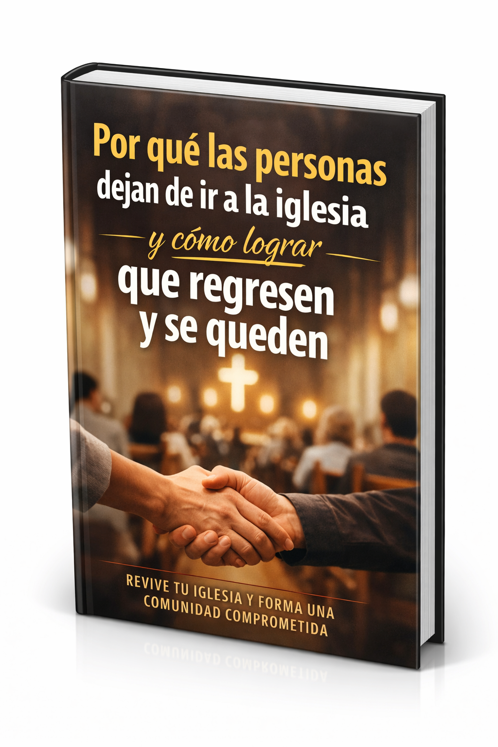 Por qué las personas dejan de ir a la iglesia y cómo lograr que reg...