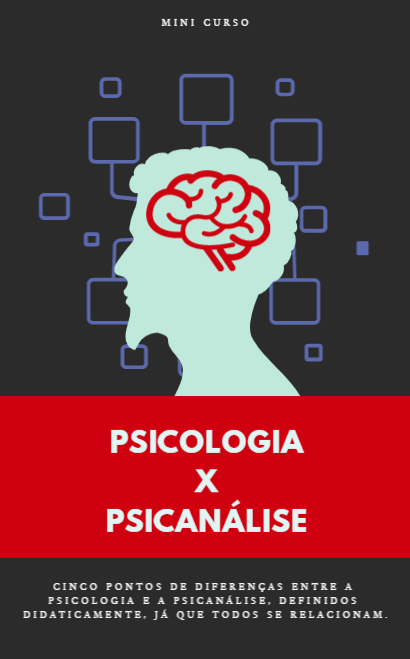 Curso sobre a Diferença entre Psicologia e Psicanálise