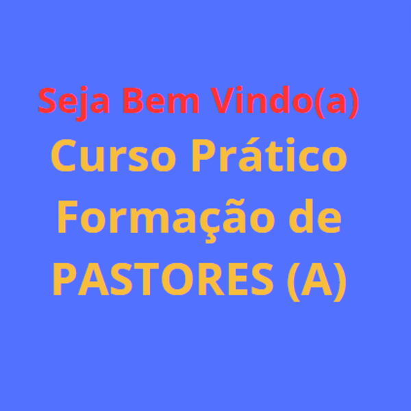 Imagem de capa para o Curso online Curso Pratico Formação  Pastoral