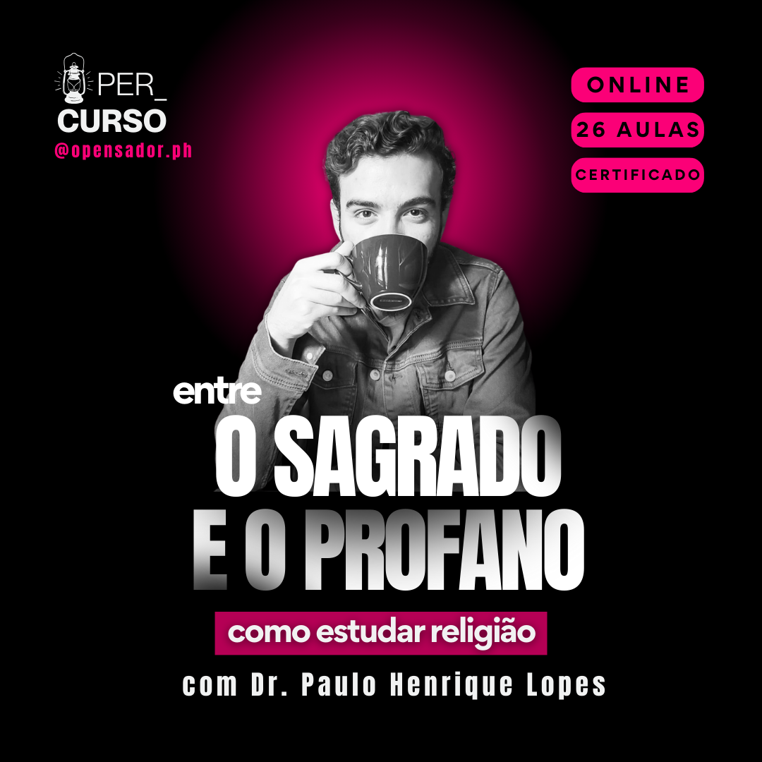 Profano Entre o Sagrado e o Profano: como estudar religião - Paulo Henrique...