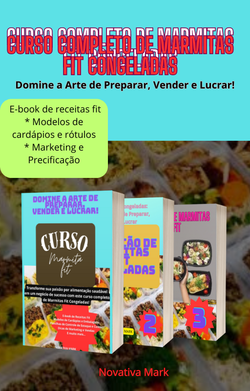 Curso Completo de Marmitas Fit Congeladas: Domine a Arte de Preparar, Vender e Lucrar!(PORT)