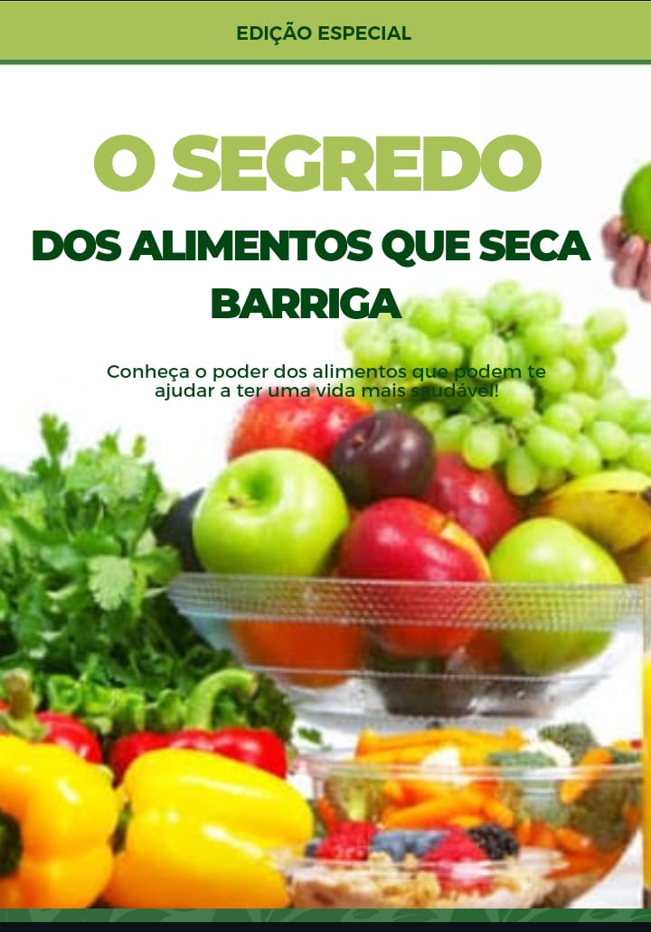 O SEGREDO DOS ALIMENTOS QUE SECA BARRIGA