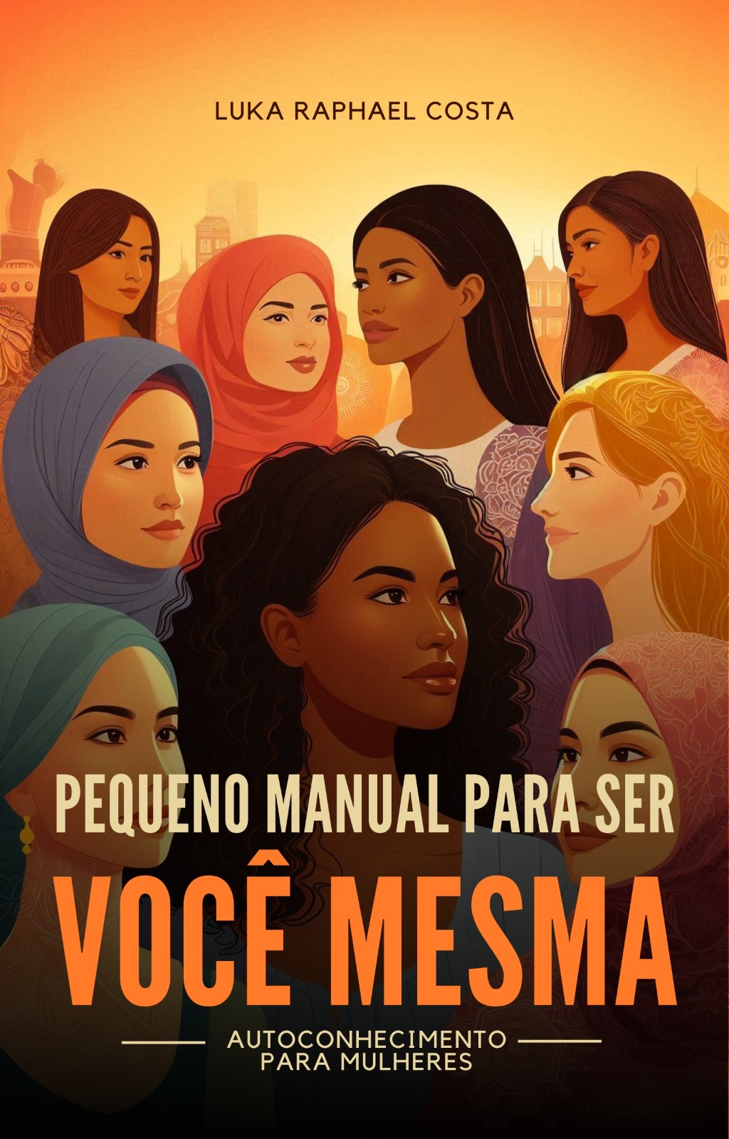 Imagem de capa para o Ebook Pequeno Manual para Ser Você Mesma - Autoconhecimento para Mulheres