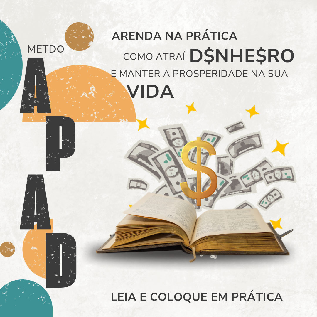 Aprenda na prática como atrair dinheiro e manter prosperidade na sua vida