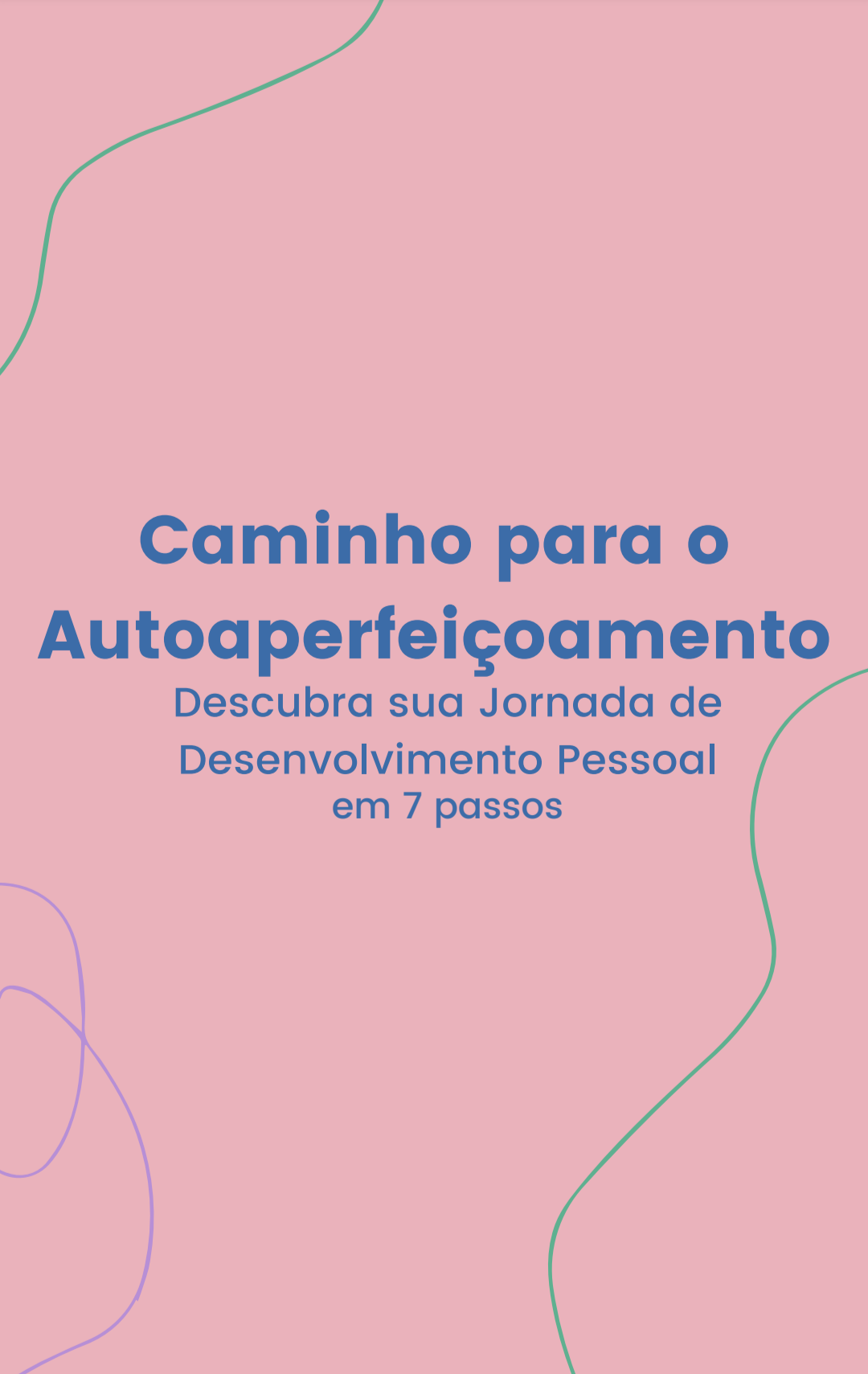 Caminho para o auto aperfeiçoamento
