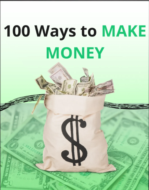 100 Ways To Make Money