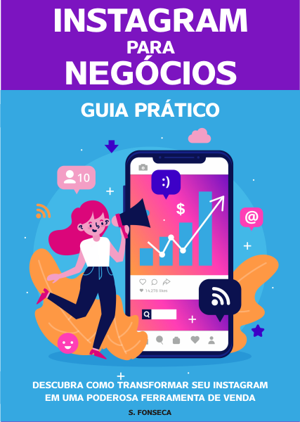 INSTAGRAM PARA NEGÓCIOS: GUIA PRÁTICO - Sérgie Fonseca | Hotmart