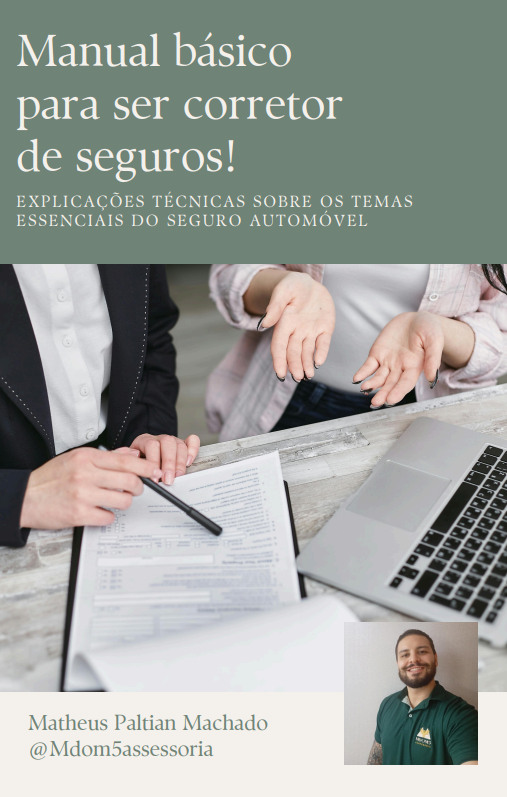 Manual básico para ser corretor de seguros! - Matheus Paltian Macha...
