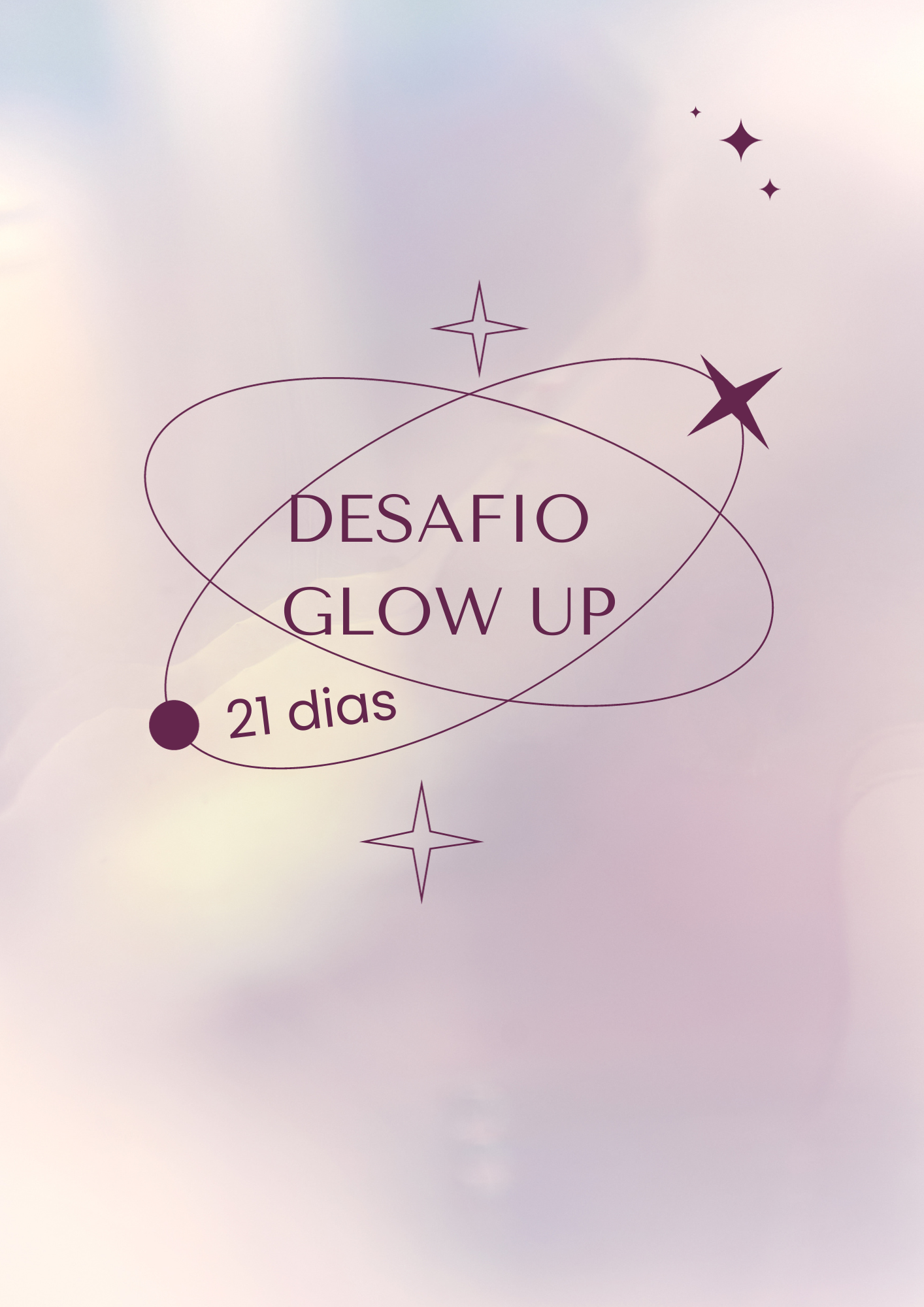 GLOW UP - Desafio Glow Up 21 dias