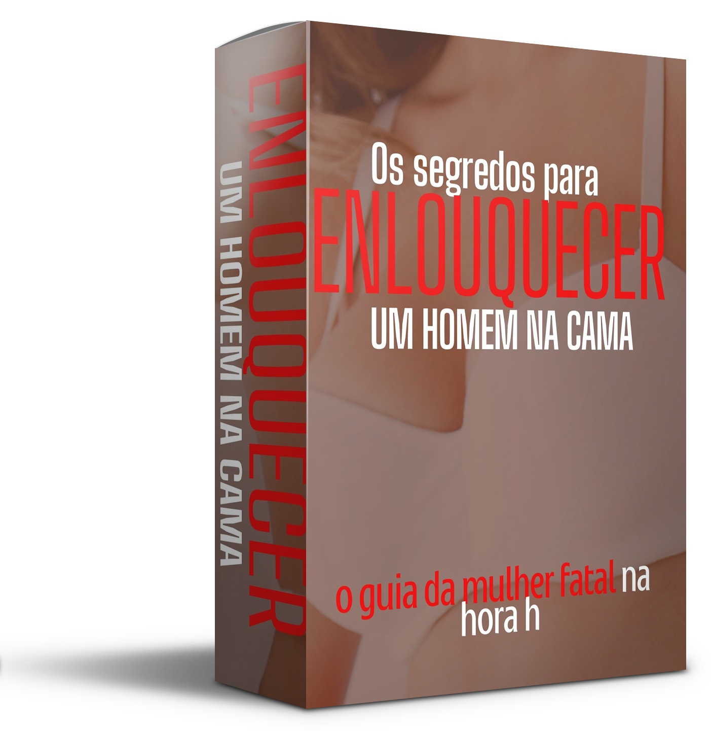 OS SEGREDOS PARA DEIXAR UM UM HOMEM LOUCO NA CAMA