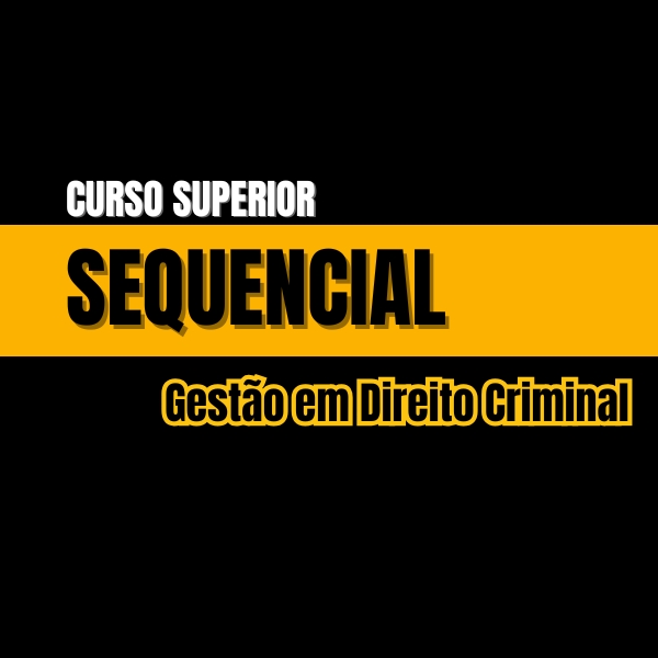 Sequencial [43] - Gestão em Direito Criminal