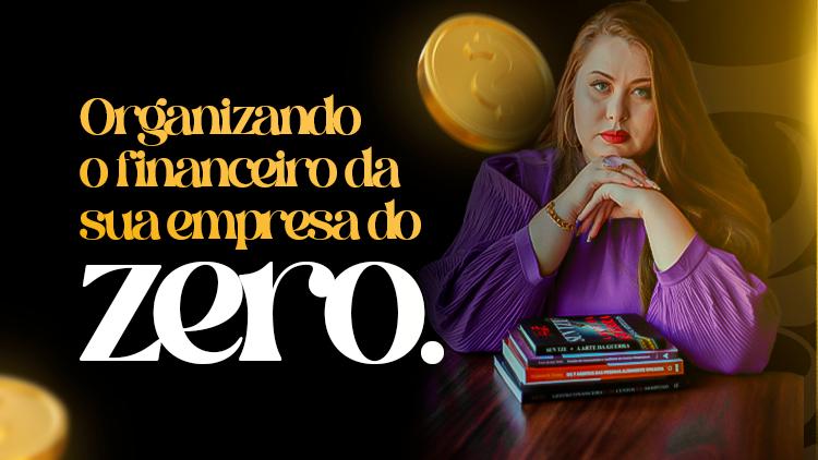 Imagem de capa para o Curso online Organizando o financeiro da sua empresa do zero
