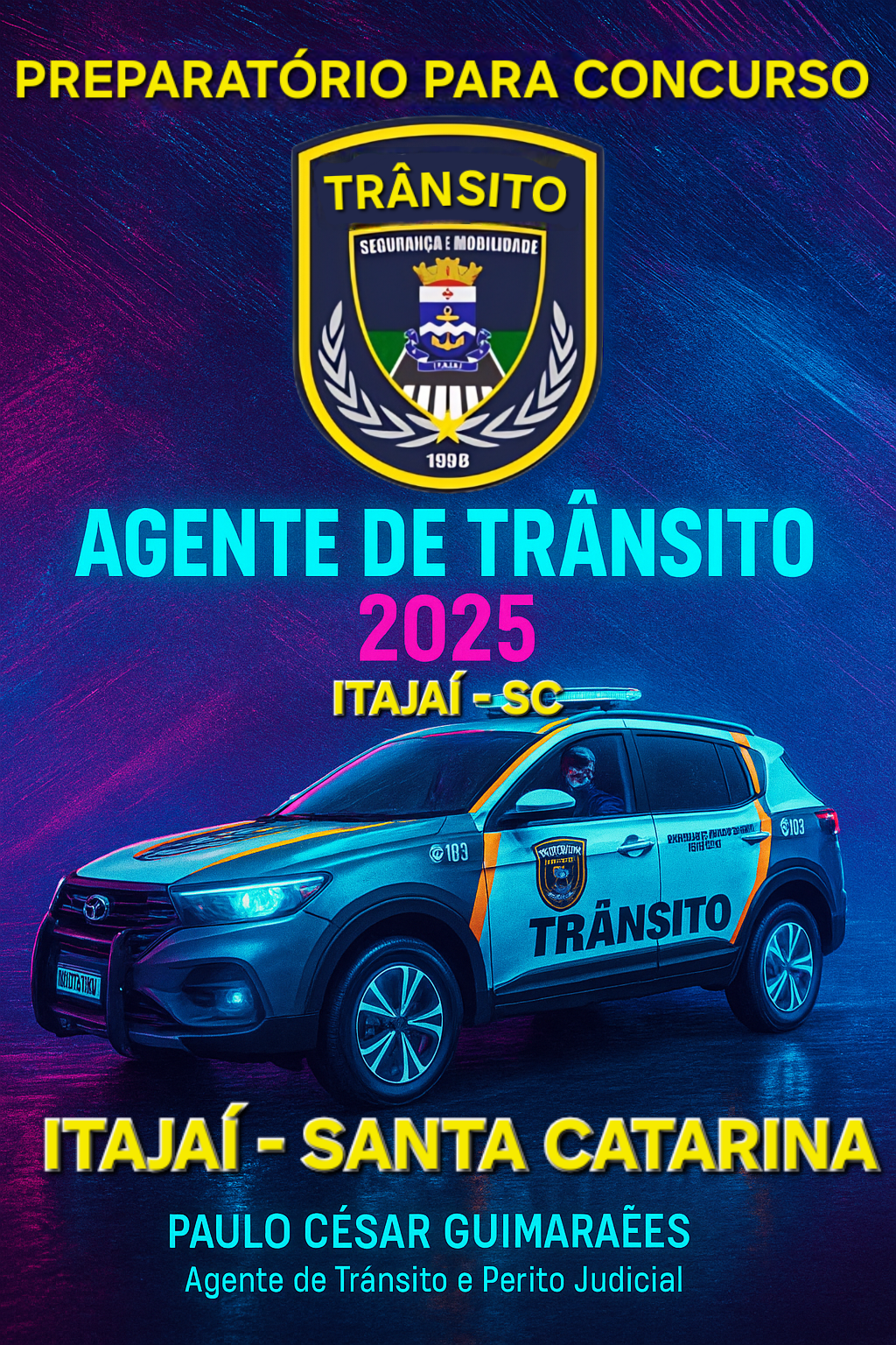 PREPARATÓRIO PARA CONCURSO PÚBLICO AGENTE DE TRÂNSITO ITAJAÍ SC